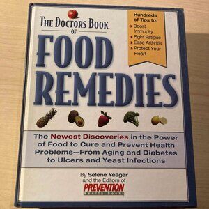 The Doctors Book of Food Remedies: The Newest Discoveries in the Power of Food